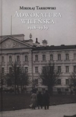 Adwokatura wileńska 1918-1939