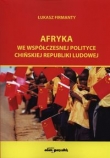 Afryka we współczesnej polityce Chińskiej Republiki Ludowej