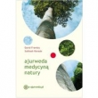 Ajurweda medycyną natury