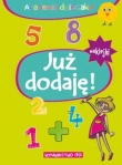 Akademia dzieciaka. Już dodaję + naklejki