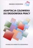 Akceptacja człowieka do środowiska pracy