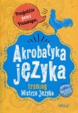 Akrobatyka języka. Trening Mistrza Języka