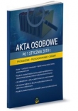 Akta osobowe po 1 stycznia 2019 Prowadzenie przechowywanie zmiany