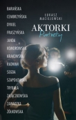 Aktorki. Portrety