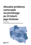 Aktualne problemy samorządu terytorialnego po 25 latach istnienia