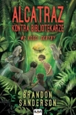 Alcatraz kontra Bibliotekarze Tom 2 Kości skryby