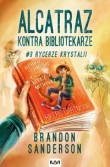 Alcatraz kontra Bibliotekarze Tom 3 Rycerze Krystalii