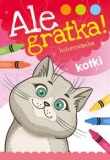 Ale gratka! Kotki