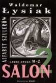 Alfabet szulerów część druga M-Z. Salon 2