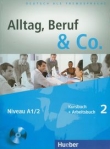 Alltag Beruf & Co. 2 Kursbuch + Arbeitsbuch z płytą CD