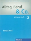 Alltag Beruf & Co 2 Woerterlernheft