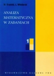 Analiza matematyczna w zadaniach. Część 1