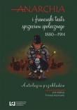 Anarchia i francuski teatr sprzeciwu społecznego 1880?1914