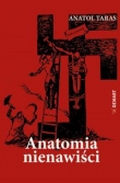 Anatomia nienawiści.