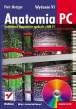Anatomia PC. Wydanie VI