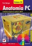 Anatomia PC. Wydanie VIII