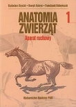 Anatomia zwierząt. Tom 1. Aparat ruchowy