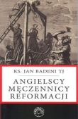 ANGIELSCY MĘCZENNICY REFORMACJI PROHIBITA