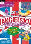 Angielski dla Bystrzaków Mój dom i okolica