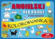 Angielski dla dzieci Słownik obrazkowy. Kolorowanka maxi 240 naklejek