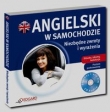 Angielski w samochodzie Niezbędne zwroty i wyrażenia Poziom podstawowy