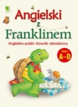 Angielski z Franklinem. Angielsko-polski słownik obrazkowy. Tom 1 A-D