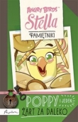 Angry Birds Poppy i  jeden żart za daleko