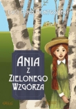 Ania z Zielonego Wzgórza. Kolorowa klasyka