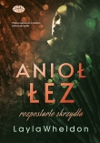 Anioł łez #3. Rozpostarte skrzydła