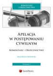 Apelacja w postępowaniu cywilnym Komentarz Orzecznictwo