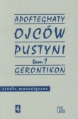 Apoftegmaty Ojców Pustyni t.1