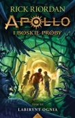 Labirynt Ognia. Apollo i boskie próby Tom 3