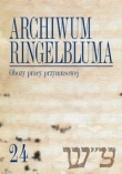 Archiwum Ringelbluma. Konspiracyjne Archiwum Getta Warszawy, tom 24, Obozy pracy przymusowej