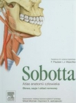 Atlas anatomii człowieka Sobotta. Tom 3.: Głowa, szyja i układ nerwowy