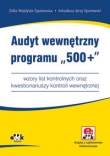 Audyt wewnętrzny programu ?500+? - wzory list kontrolnych oraz kwestionariuszy kontroli wewnętrznej