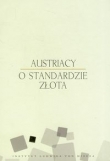 Austriacy o standardzie złota