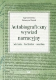 Autobiograficzny wywiad narracyjny. Metoda  technika  analiza