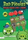 Bad Piggies Wielka księga gier i zabaw