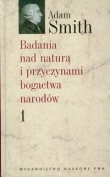 Badania nad naturą i przyczynami bogactwa narodów tom 1