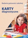 Badanie gotowości szkolnej Karty diagnostyczne