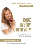 Bądź bystry u dentysty Poradnik dentystyczny dla pacjentów
