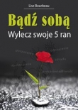 Bądź sobą