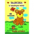 Bajeczka o smutnym misiu