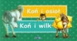 Bajki Ezopa Koń i osioł Koń i wilk