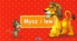 Bajki Ezopa Mysz i lew