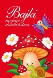 Bajki mojego dzieciństwa
