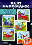 BAJKI NA DOBRANOC JEDZIE POCIĄG 