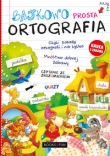 Bajkowa Prosta Ortografia Czyli Zasady Ortografii i Nie Tylko