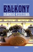 Balkony dawnego Rzeszowa