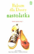 Balsam dla Duszy nastolatka